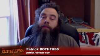 Triangulation 99 Patrick Rothfuss [upl. by Okikuy]