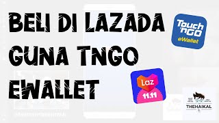 Beli di Lazada Guna Touch n Go EWallet [upl. by Oletta]