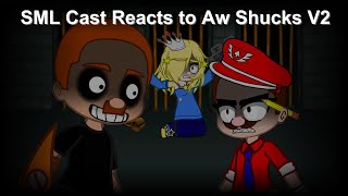 Sml Cast Reacts to Aw Shucks V2EpilepsyWarning [upl. by Celeski265]