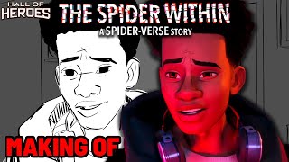 The Making of The Spider Within A SpiderVerse Story  Hall Of Heroes [upl. by Eidac361]