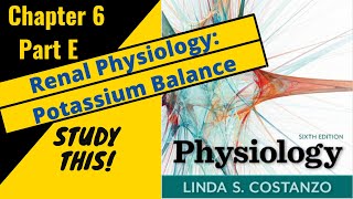 Costanzo Physiology Chapter 6E Renal Physiology Potassium Balance  Study This [upl. by Wesley474]