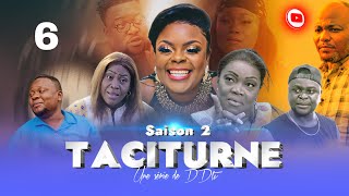 SAISON 2  TACITURNE  Ep 6  Série Congolaise  DDtv  Novembre 2023  Dinana la douce [upl. by Gelhar]