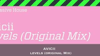 Avicii  LevelsOriginal Mix [upl. by Selim566]