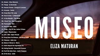 Eliza Maturan  Museo Lyrics ❤️OPM Tagalog Song Collection  Top Trending Tagalog Songs [upl. by Levine875]