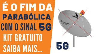 Parabólicas vão parar de funcionar com a entrada do sinal 5G [upl. by Beale417]