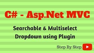 C ASPNET MVC Searchable amp Multiselect Dropdown using Chosen Plugin [upl. by Feer]