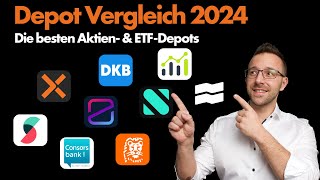 Depotvergleich 2024  wer hat das beste Aktien und ETF Depot [upl. by Patrizius914]