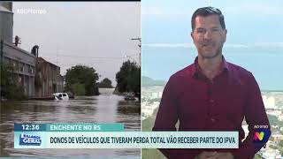 Enchentes no Rio Grande do Sul donos de veículos com perda total receberão parte do IPVA [upl. by Muryh359]