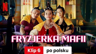 Fryzjerka mafii Klip 6  Zwiastun po polsku  Netflix [upl. by Oivatco]