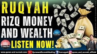 Powerful Ruqyah For Rizq Money And Wealth  Surah Al Waqiah For Money And Wealth Attraction [upl. by Abbott]