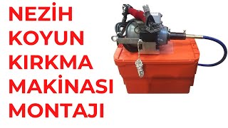 NEZİH KOYUN KIRKMA MAKİNASI MONTAJI [upl. by Rusell]