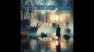 Emmenez moi [upl. by Gaillard]