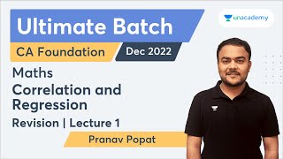 Correlation and Regression  Revision  Lecture 1  Ultimate Batch  Pranav Popat  CA Foundation [upl. by Esilahc52]