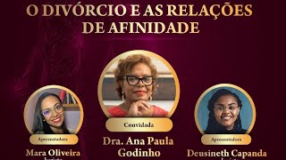 O Divórcio e as Relações de Afinidade [upl. by Akcire]