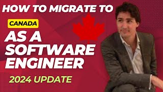 How To Migrate to canada as a Software Engineer 2024 Recent Information [upl. by Kurys]