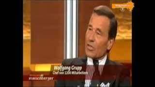 Starke 6 Minuten von Wolfgang Grupp MaischbergerTalk 2010 [upl. by Sean]