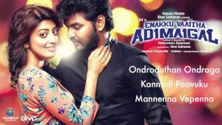 Enakku Vaaitha Adimaigal  Official Jukebox  Jai  Santhosh Dhayanidhi  Mahendran Rajamani [upl. by Ysdnyl]