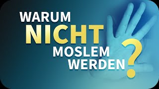 Warum nicht Moslem werden [upl. by Alisander882]