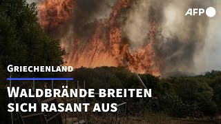 Waldbrände in Griechenland breiten sich rasant aus  AFP [upl. by Kriss]