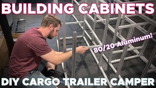 Building Cargo Trailer Cabinets  DIY Aluminum Framing [upl. by Notyarb]