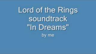 In Dreams  Lord of the Rings soundtrack [upl. by Glorianna]