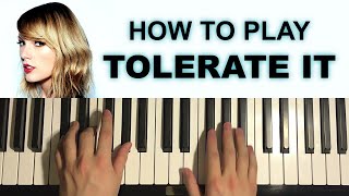 Taylor Swift  Tolerate It Piano Tutorial Lesson [upl. by Nahpets]