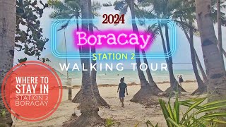 Boracay Station 2 Walking Tour  Cheapest Beachfront Hotel in Boracay  Where to Stay in Boracay [upl. by Valley]