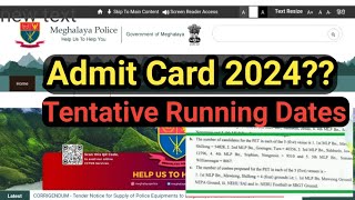 Meghalaya police Tentative Running Dates Venue Centre Devides CandidatesAdmit Card download [upl. by Naerad]