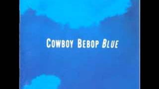 Cowboy Bebop OST 3 Blue  NY Rush [upl. by Sucramat]