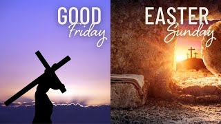 Why do we observe Good Friday and why do we celebrate Easter Sunday [upl. by Kleper405]