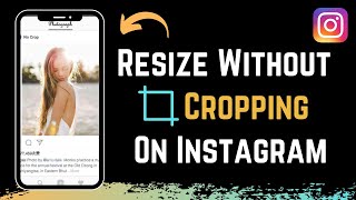 How to Resize Your Photo to Fit Instagram Without Cropping [upl. by Kerman]