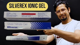 Silverex ionic gel uses in hindi  Silverex ionic gel review  silver nitrate gel for burn wounds [upl. by Suiramaj]