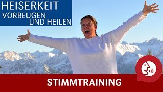 Stimmtraining  Heiserkeit vorbeugen und heilen [upl. by Ricoriki904]