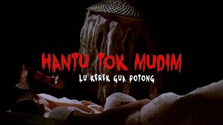 Hantu Tok Mudim  Full Movie [upl. by Land]