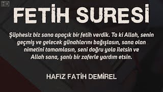 Fetih Suresi Mealli  Hafız Fatih Demirel [upl. by Ilise]