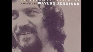 Waylon Jennings TributeAre You Sure Hank Done It This Way by Robert Earl Keen [upl. by Essenaj]