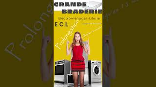 Chez ECL la Grande Braderie Braderie ECL Promotions Electroménager Literie PrixChoc [upl. by Ahsyia]