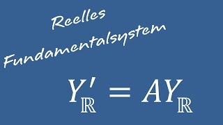 Differentialgleichungen  Reelles Fundamentalsystem aufstellen [upl. by Sethi]