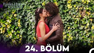 Fazilet Hanım ve Kızları 24 Bölüm [upl. by Nas]