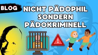 nicht pädophil sondern pädokriminell [upl. by Nnaear]