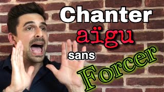 Cours de chant  CHANTER aigu sans FORCER  Explication et démonstration  Cédric Chagnot [upl. by Anniahs]