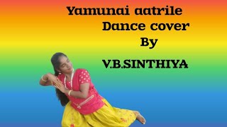 Yamunai aatrile  classic dance cover  By SINTHIYA  Happy Janmashtami [upl. by Fax43]