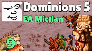 Dominions 5  EA Mictlan Turn 2527  Mu Plays [upl. by Akiner]