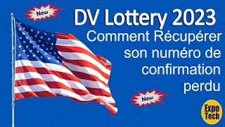 Dv Lottery 2023 Comment Récupérer son Numéro de Confirmation [upl. by Asilad]