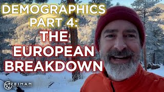 Demographics Part 4 The European Breakdown [upl. by Aeirdna]