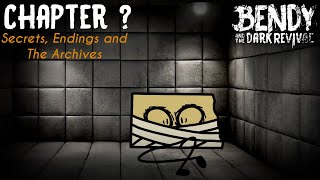 I’M FINALLY DONE  Bendy and the Dark Revival Secrets Endings and the Archives [upl. by Neuburger]