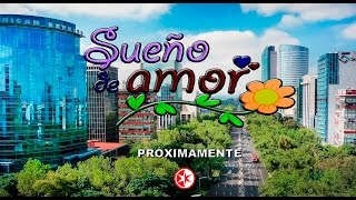 Sueño De Amor nueva telenovela 2016 [upl. by Nowahs588]