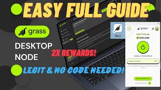 GRASS Desktop NODE is LIVE 2x Rewards Easy Full GUIDE amp How to Download  Legit amp No Code Needed [upl. by Benedicto]