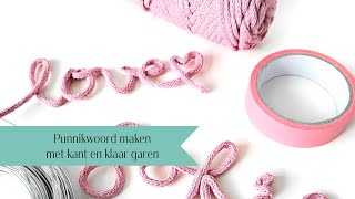 DIY punniknaam maken met kant en klaar garen [upl. by Omarr]