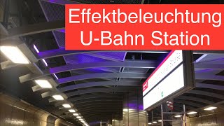 Lichtinstallation Beleuchtung U Bahn UBahnhof LED Effektbeleuchtung Sicherheitsbeleuchtung [upl. by Kceb]